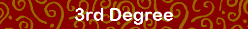 3rd Degree